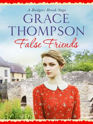 [Badgers Brook Saga 05] • False Friends